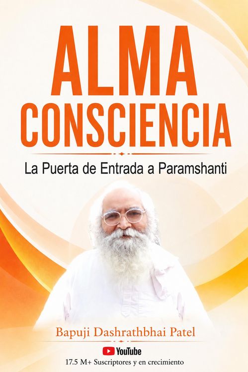Produktbild: ALMA CONSCIENCIA: La Puerta de Entrada a Paramshanti(Spanish Soul Consciousness)