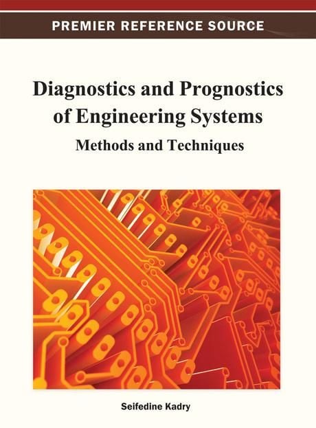 Produktbild: Diagnostics and Prognostics of Engineering Systems: Methods and Techniques