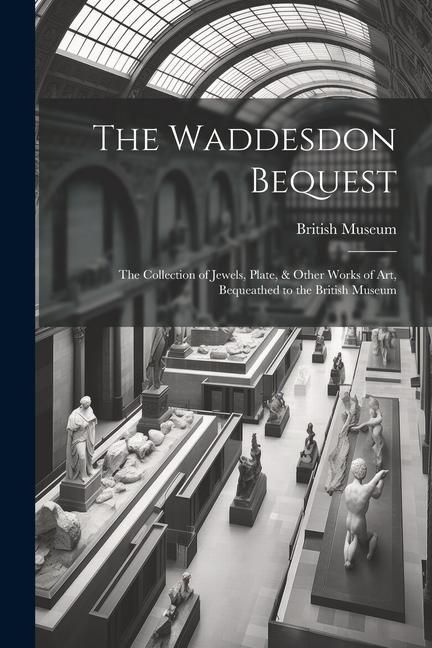 Produktbild: The Waddesdon Bequest