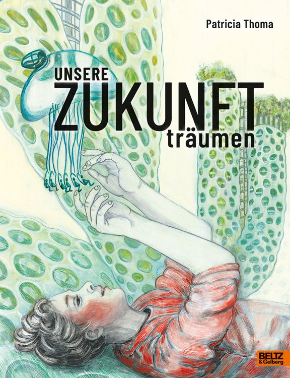 Produktbild: Unsere Zukunft tr&auml;umen