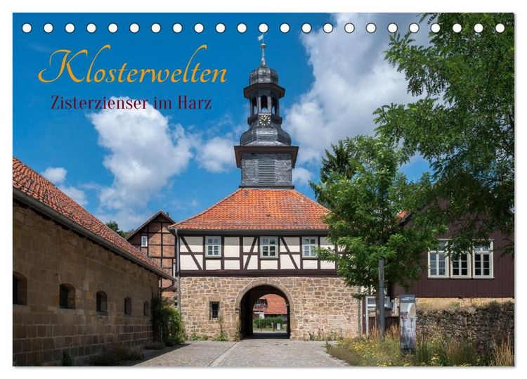 Produktbild: Klosterwelten - Zisterzienser im Harz (Tischkalender 2027 DIN A5 quer), CALVENDO Monatskalender