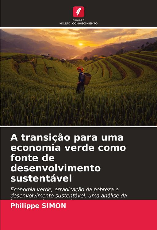 Produktbild: A transi&ccedil;&atilde;o para uma economia verde como fonte de desenvolvimento sustent&aacute;vel