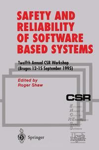 Produktbild: Safety and Reliability of Software Based Systems