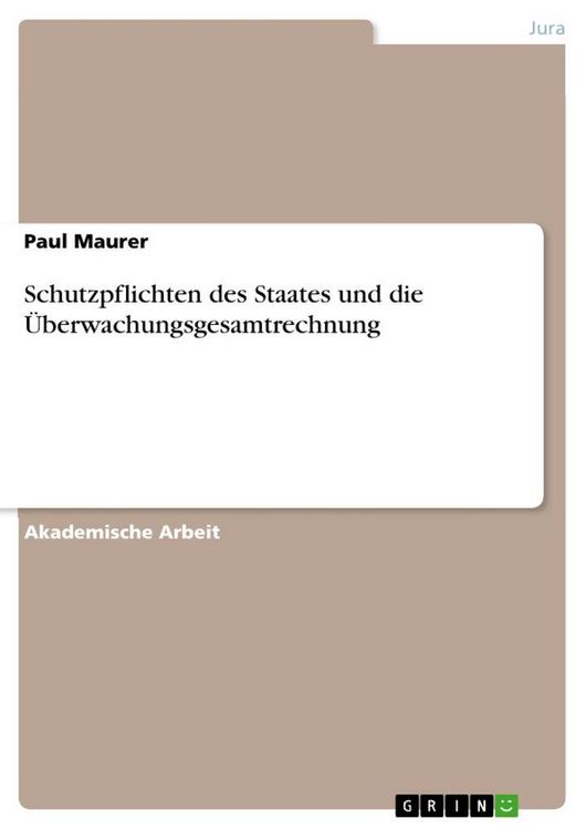Produktbild: Schutzpflichten des Staates und die &Uuml;berwachungsgesamtrechnung