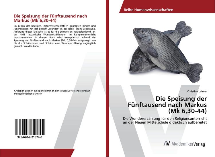 Produktbild: Die Speisung der F&uuml;nftausend nach Markus (Mk 6,30-44)