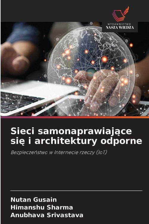 Produktbild: Sieci samonaprawiaj&iquest;ce si&iquest; i architektury odporne