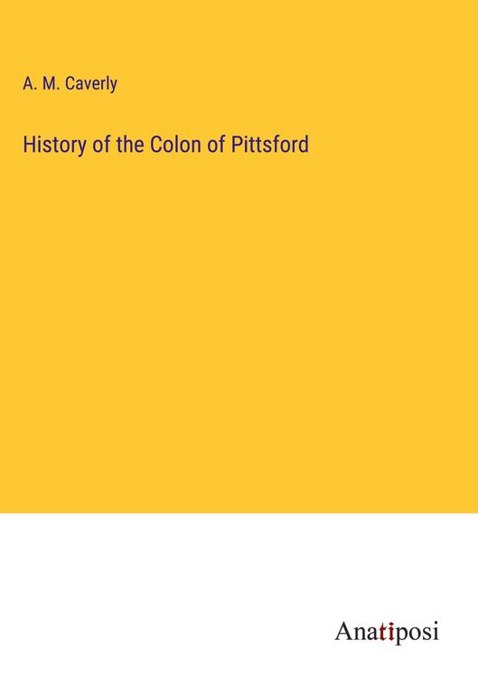 Produktbild: History of the Colon of Pittsford
