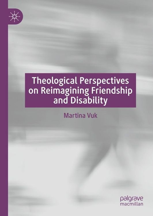 Produktbild: Theological Perspectives on Reimagining Friendship and Disability