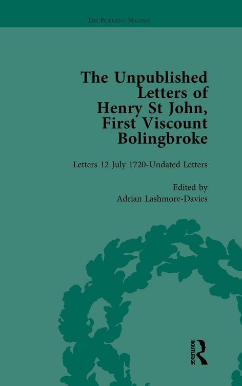 Produktbild: The Unpublished Letters of Henry St John, First Viscount Bolingbroke Vol 5