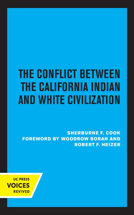 Produktbild: The Conflict Between the California Indian and White Civilization