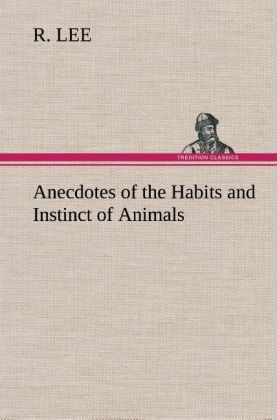 Produktbild: Anecdotes of the Habits and Instinct of Animals