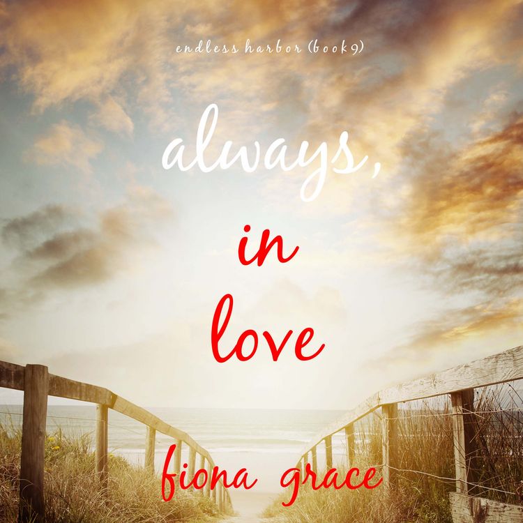 Produktbild: Always, In Love (Endless Harbor&mdash;Book Nine)
