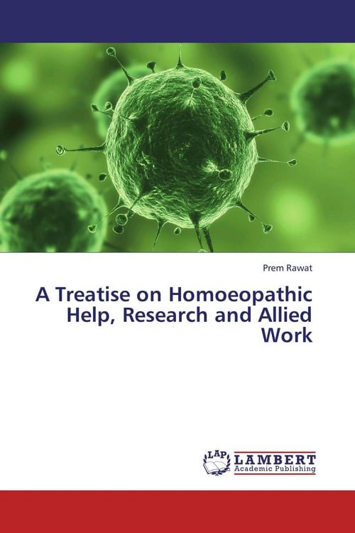 Produktbild: A Treatise on Homoeopathic Help, Research and Allied Work