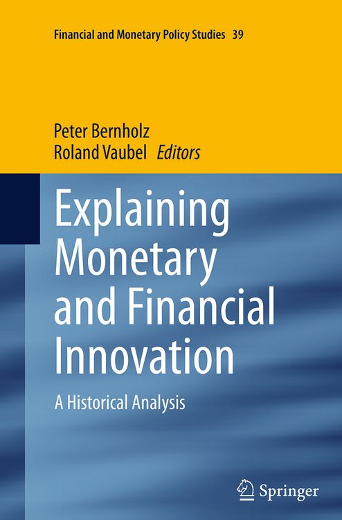 Produktbild: Explaining Monetary and Financial Innovation
