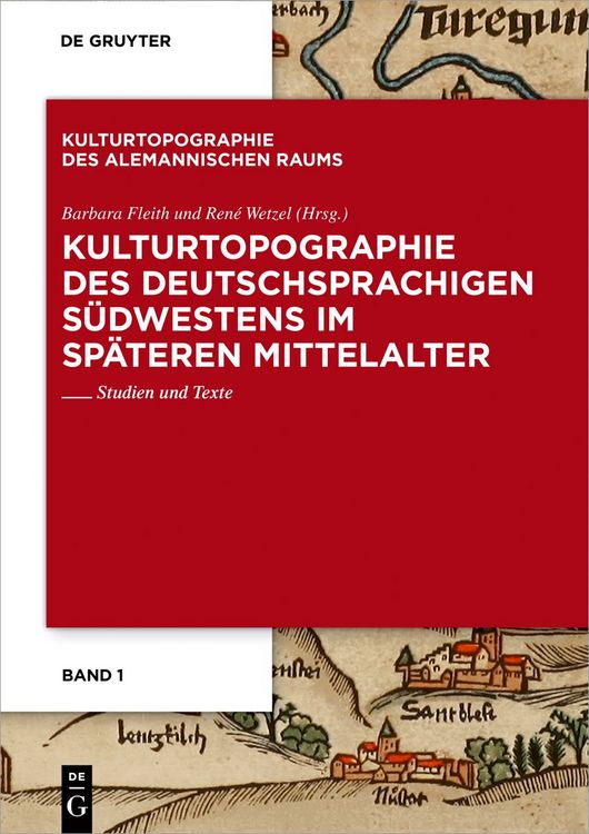 Produktbild: Kulturtopographie des deutschsprachigen S&uuml;dwestens im sp&auml;teren Mittelalter