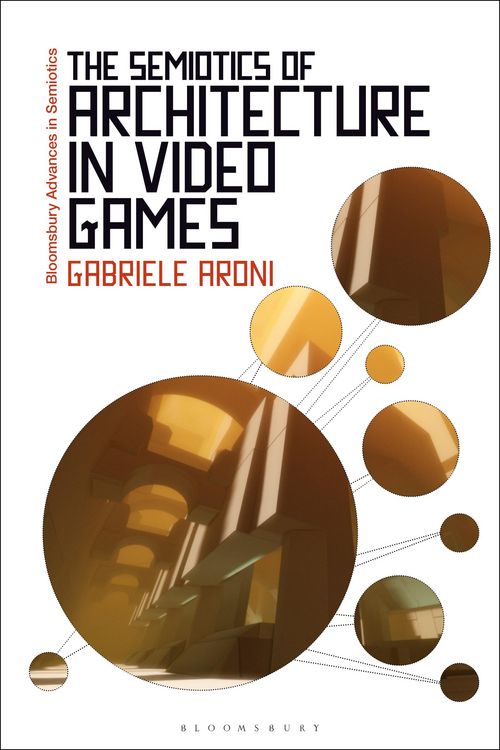Produktbild: The Semiotics of Architecture in Video Games