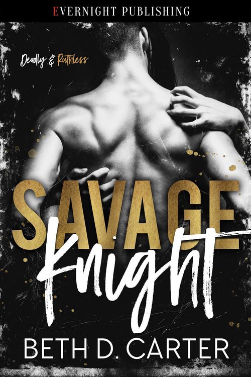Produktbild: Savage Knight (Deadly & Ruthless, #2)