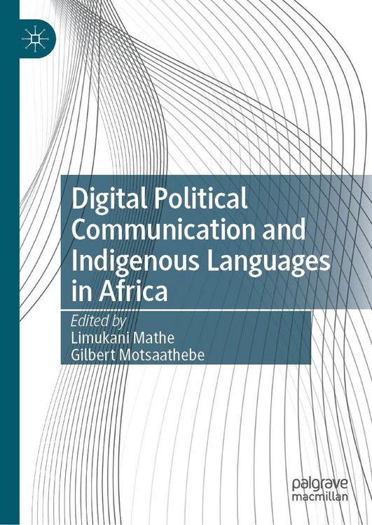 Produktbild: Digital Political Communication and Indigenous Languages in Africa
