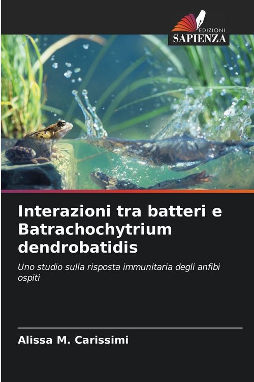 Produktbild: Interazioni tra batteri e Batrachochytrium dendrobatidis