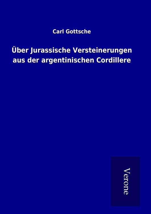Produktbild: &Uuml;ber Jurassische Versteinerungen aus der argentinischen Cordillere