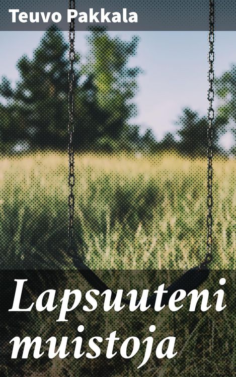 Produktbild: Lapsuuteni muistoja