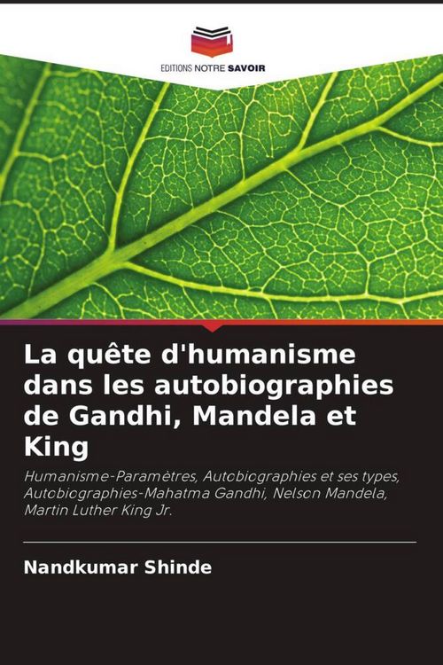 Produktbild: La qu&ecirc;te d'humanisme dans les autobiographies de Gandhi, Mandela et King
