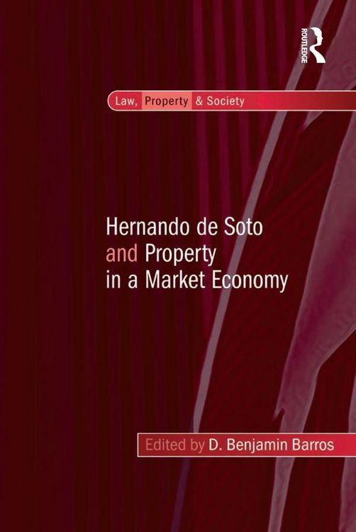 Produktbild: Hernando de Soto and Property in a Market Economy
