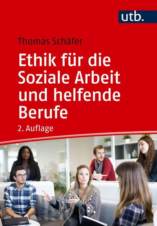Produktbild: Ethik f&uuml;r die Soziale Arbeit und helfende Berufe