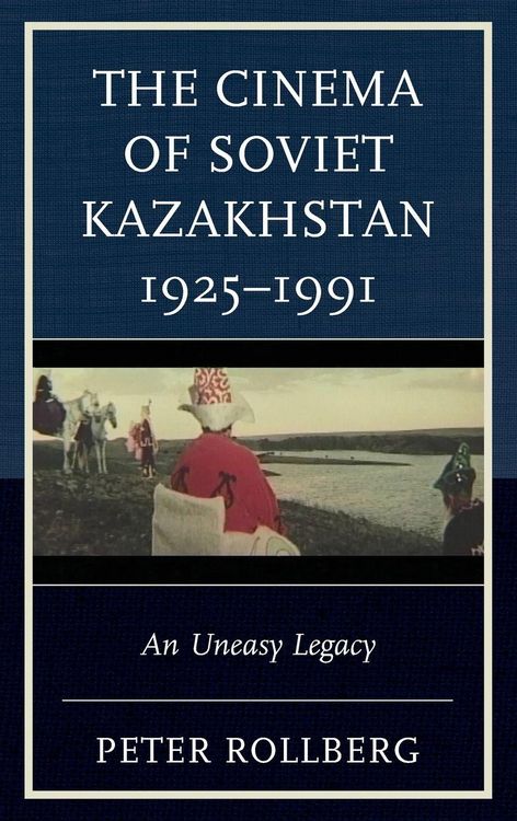 Produktbild: Cinema of Soviet Kazakhstan 1925-1991