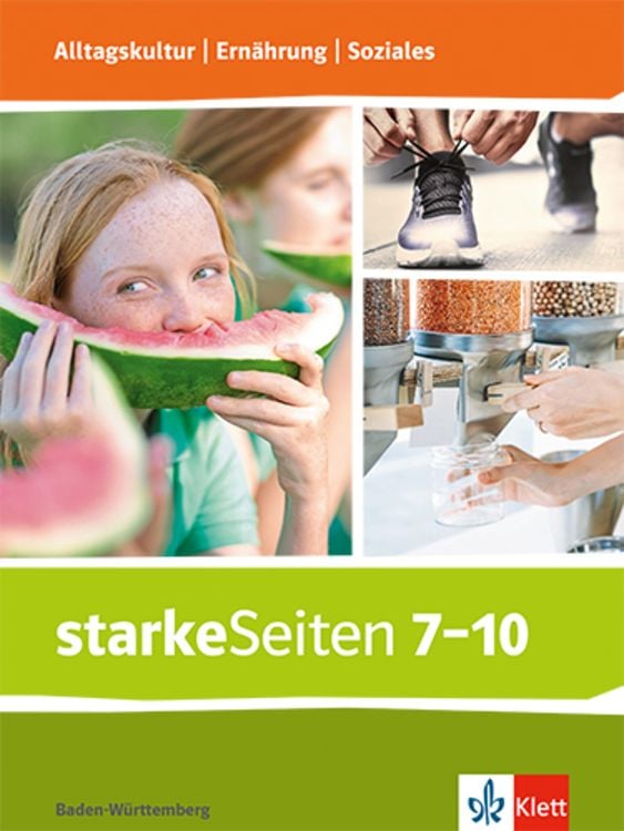 Produktbild: StarkeSeiten Alltagskultur | Ernährung | Soziales. Schulbuch Klasse 7-10. Ausgabe Baden-Württemberg