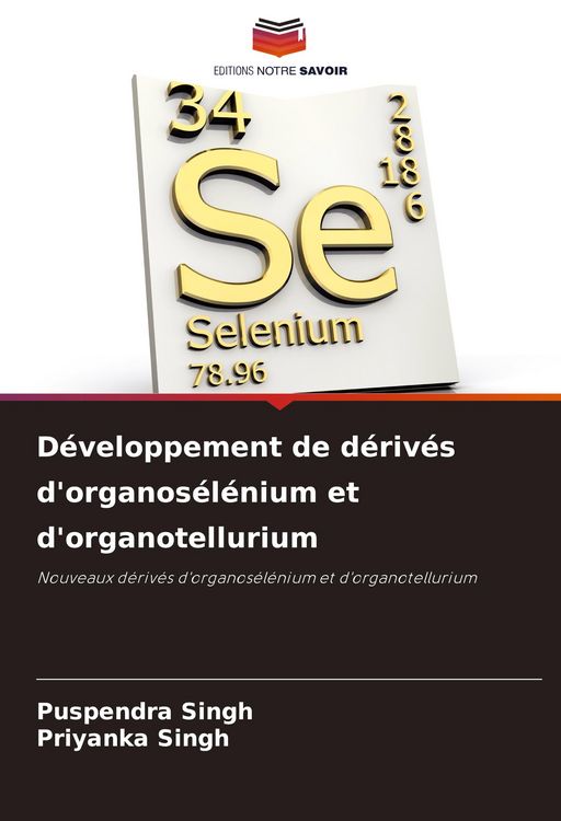 Produktbild: D&eacute;veloppement de d&eacute;riv&eacute;s d'organos&eacute;l&eacute;nium et d'organotellurium