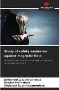 Produktbild: Study of safety assurance against magnetic field
