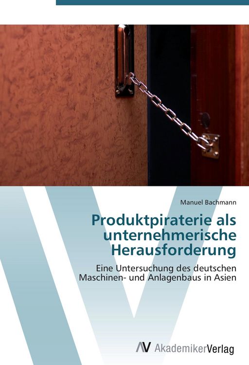 Produktbild: Produktpiraterie als unternehmerische Herausforderung