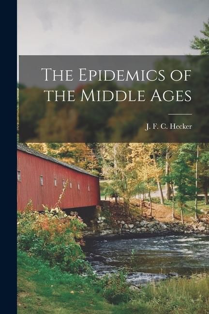 Produktbild: The Epidemics of the Middle Ages