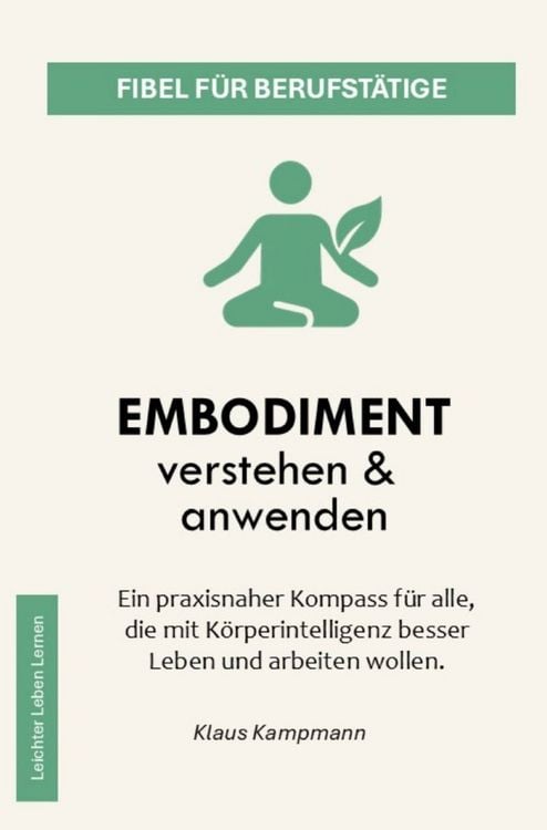 Produktbild: Leichter Leben Lernen Fibel Reihe / Embodiment verstehen &amp; anwenden