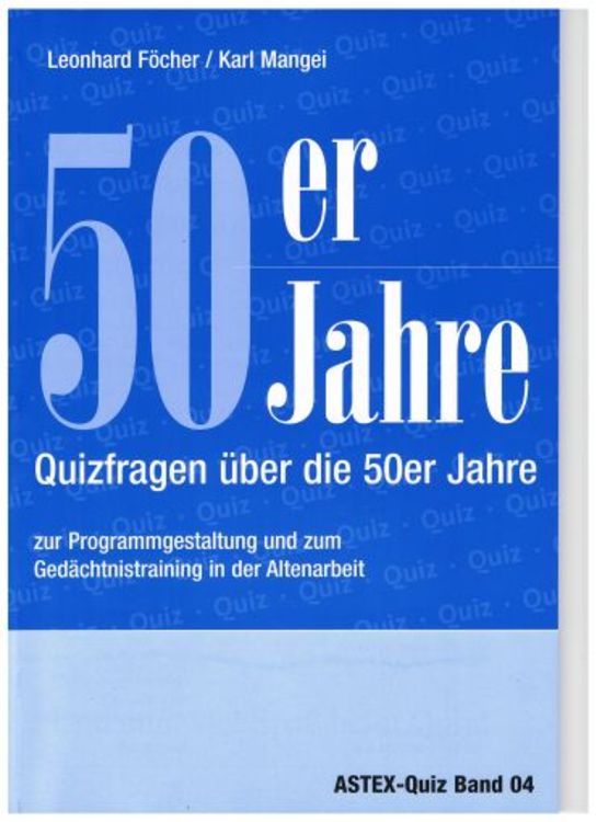 Produktbild: Mangei, K: 50er Quiz - Quizfragen &uuml;ber die 50-er Jahre