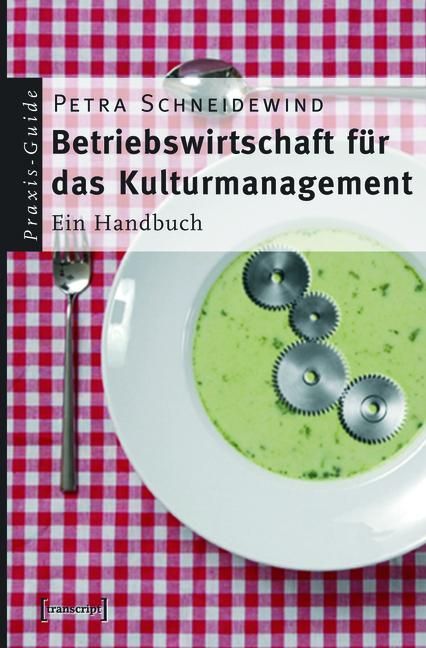 Produktbild: Betriebswirtschaft f&uuml;r das Kulturmanagement