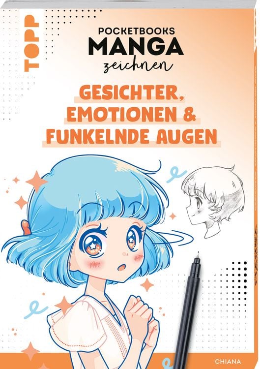 Bild vom Artikel Pocketbooks Manga zeichnen - Teil 1: Gesichter, Emotionen & funkelnde Augen vom Autor Chiana