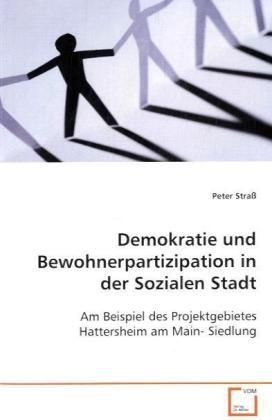 Produktbild: Stra&szlig; Peter: Demokratie und Bewohnerpartizipation in der Soz