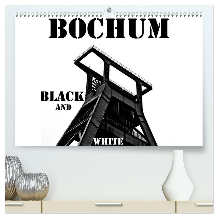 Produktbild: Bochum Black and White (hochwertiger Premium Wandkalender 2026 DIN A2 quer), Kunstdruck in Hochglanz