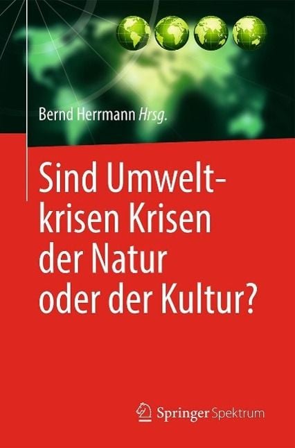 Produktbild: Sind Umweltkrisen Krisen der Natur oder der Kultur?