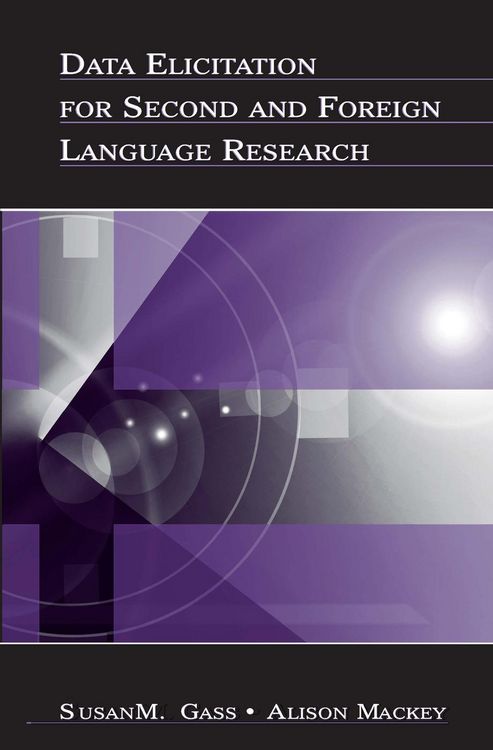 Produktbild: Data Elicitation for Second and Foreign Language Research