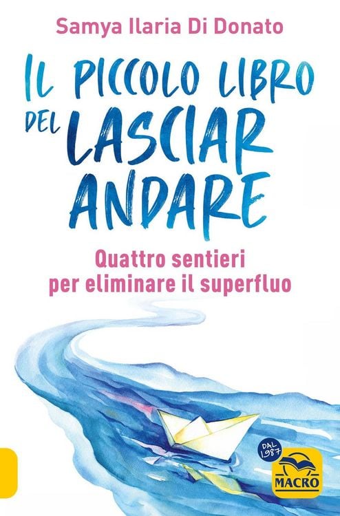 Produktbild: Il piccolo libro del lasciare andare. Quattro sentieri per eliminare il superfluo
