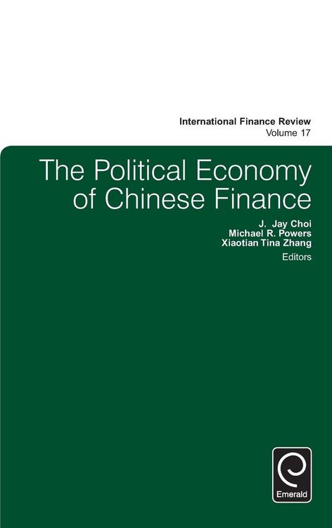 Produktbild: The Political Economy of Chinese Finance