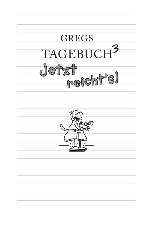 Produktbild: Jetzt reicht's! / Gregs Tagebuch Band 3