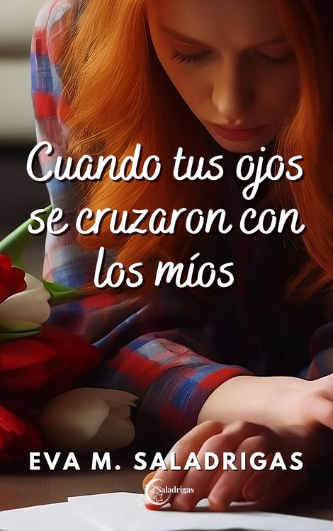 Produktbild: Cuando tus ojos se cruzaron con los m&iacute;os (BILOG&Iacute;A DANIEL Y HELENA, #1)