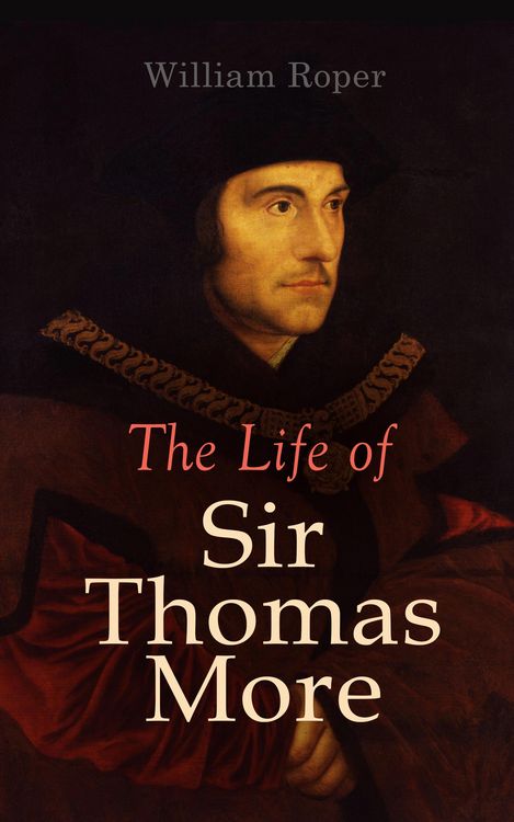 Produktbild: The Life of Sir Thomas More