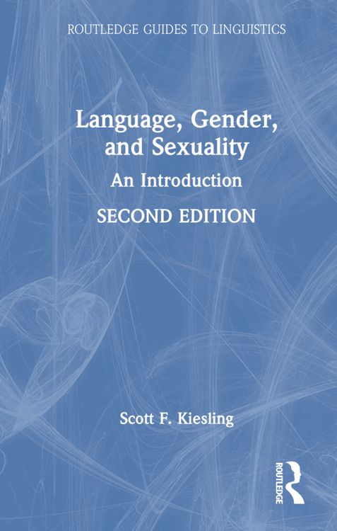 Produktbild: Kiesling, S: Language, Gender, and Sexuality