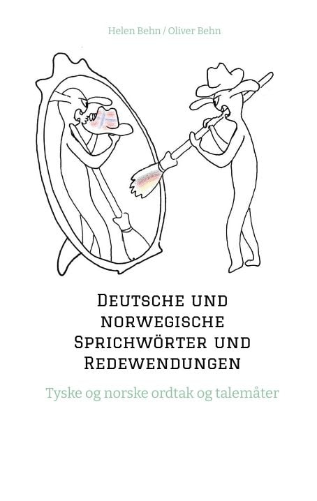 Produktbild: Deutsche und norwegische Sprichw&ouml;rter und Redewendungen
