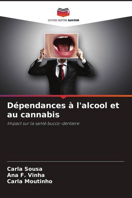 Produktbild: D&eacute;pendances &agrave; l'alcool et au cannabis